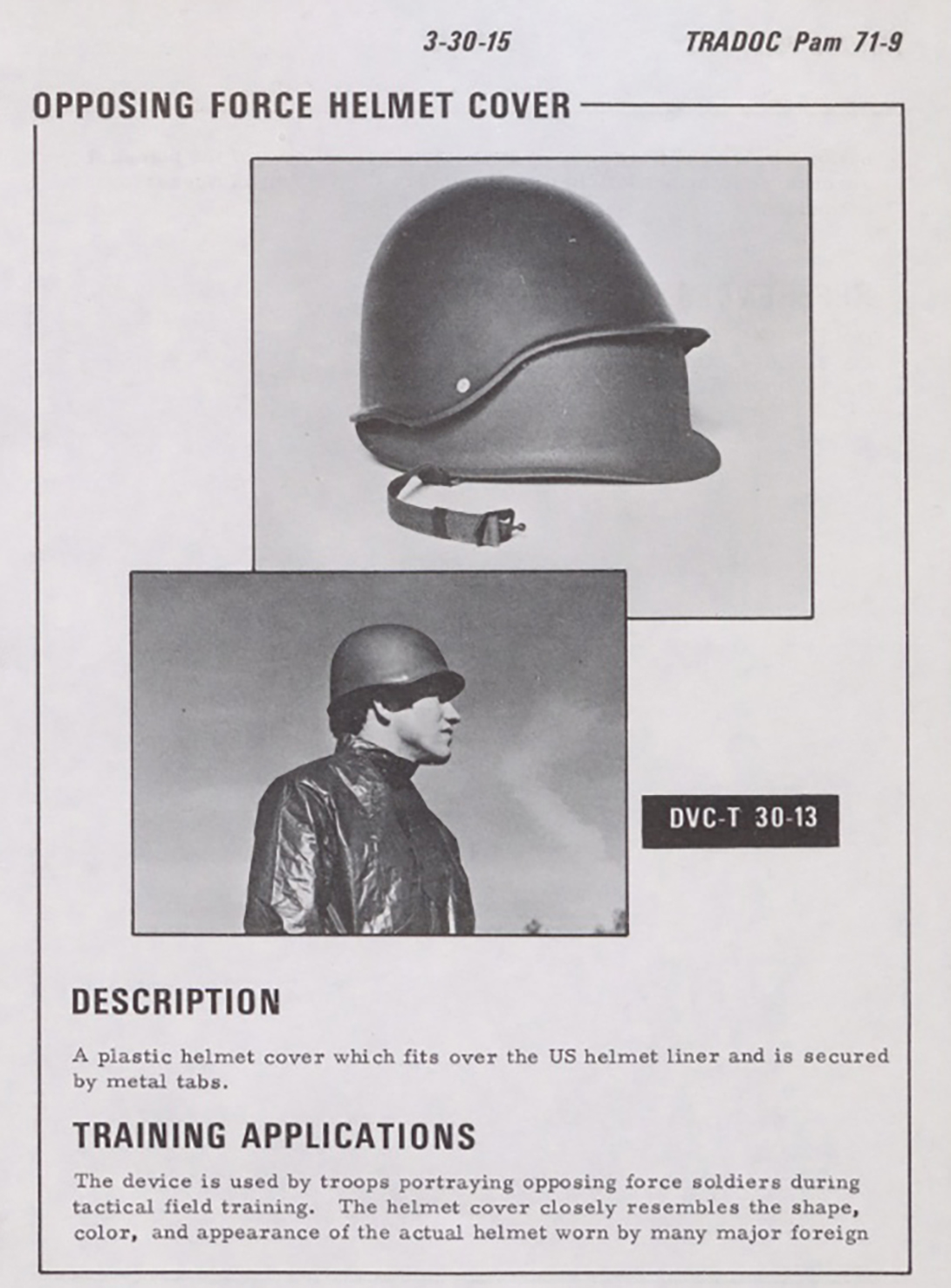 Notice de l'armée américaine pour transformer un liner en casque Aggressor. Notice de l'armée américaine pour transformer un liner en casque Aggressor.